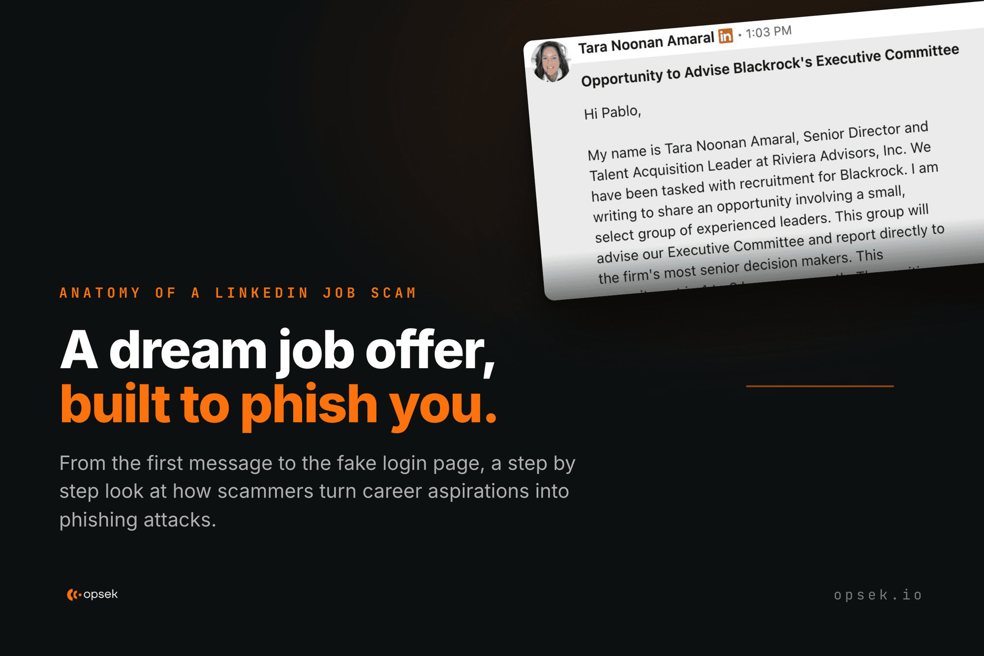From the first message to the fake login page, a step by step look at how scammers turn career aspirations into phishing attacks.
An InMail offer...